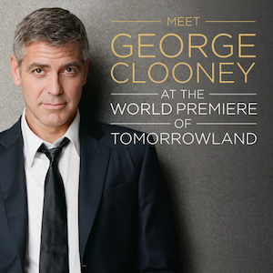 Go to the World Premiere of Disney’s Tomorrowland with George Clooney